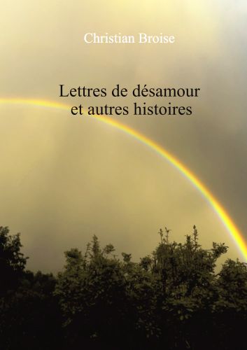 Lettres de désamours